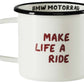 Make Life A Ride Emaillen Koffietas