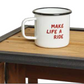 Make Life A Ride Emaillen Koffietas