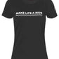 Dames - "Make Life a Ride" T-shirt - zwart